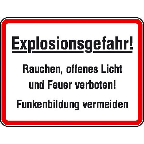 Hinweisschild - Betriebskennzeichnung Explosionsgefahr! Rauchen Offenes ...