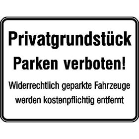Hinweisschild zur Grundbesitzkennzeichnung Privatgrundstück - Parken verboten